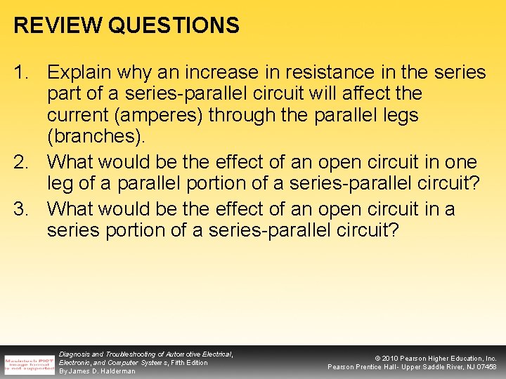 REVIEW QUESTIONS 1. Explain why an increase in resistance in the series part of