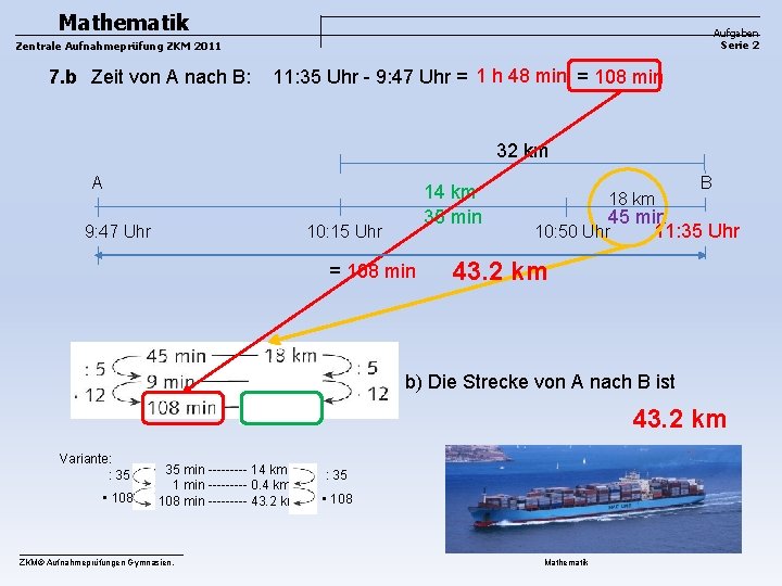 Mathematik Aufgaben Serie 2 Zentrale Aufnahmeprüfung ZKM 2011 7. b Zeit von A nach