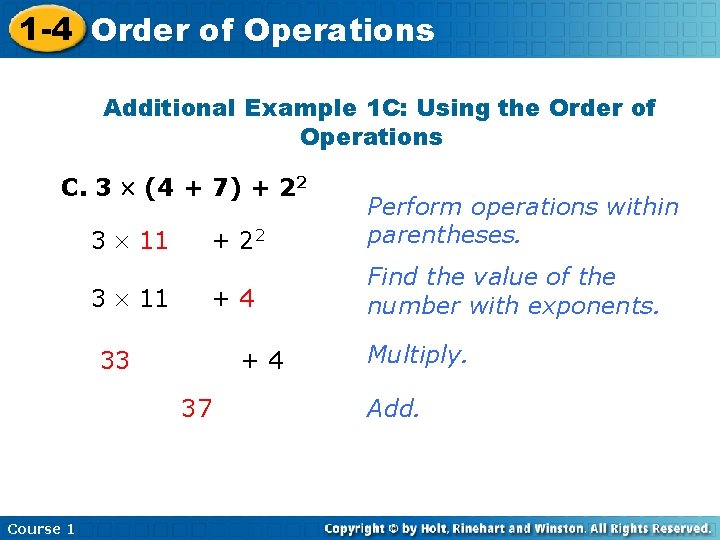 1 -4 Order of Operations Additional Example 1 C: Using the Order of Operations