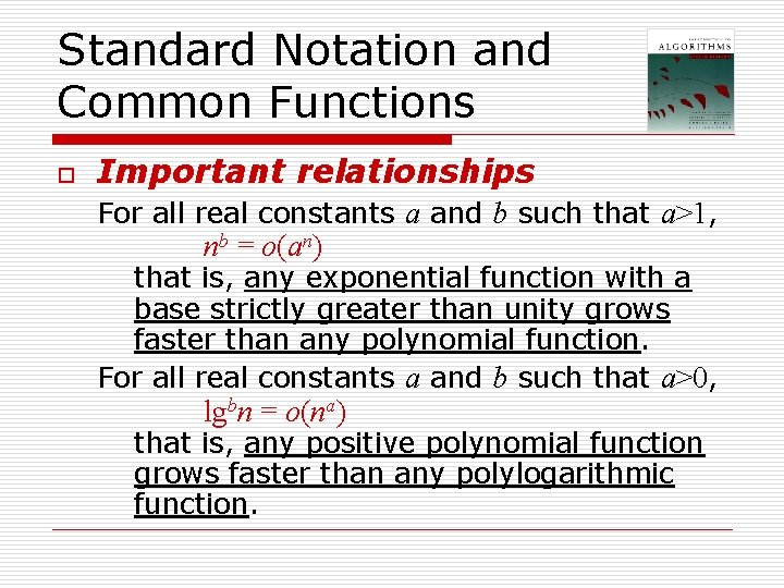 Standard Notation and Common Functions o Important relationships For all real constants a and Standard Notation and Common Functions o Important relationships For all real constants a and