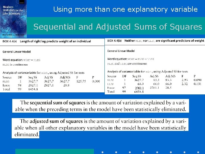 Using more than one explanatory variable Sequential and Adjusted Sums of Squares 2761. 1