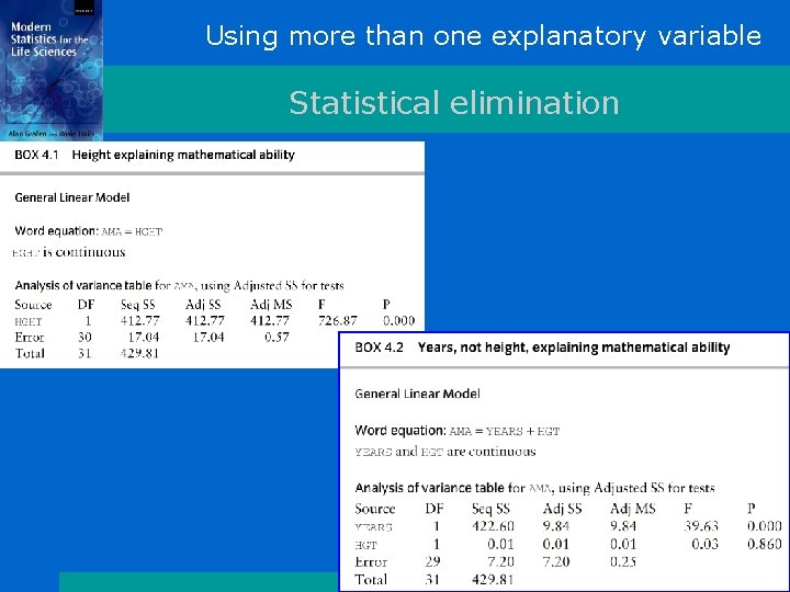 Using more than one explanatory variable Statistical elimination 