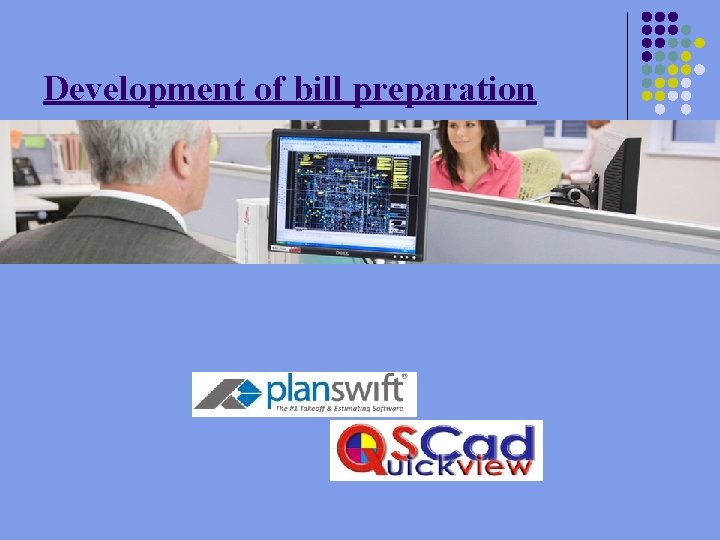 Development of bill preparation 
