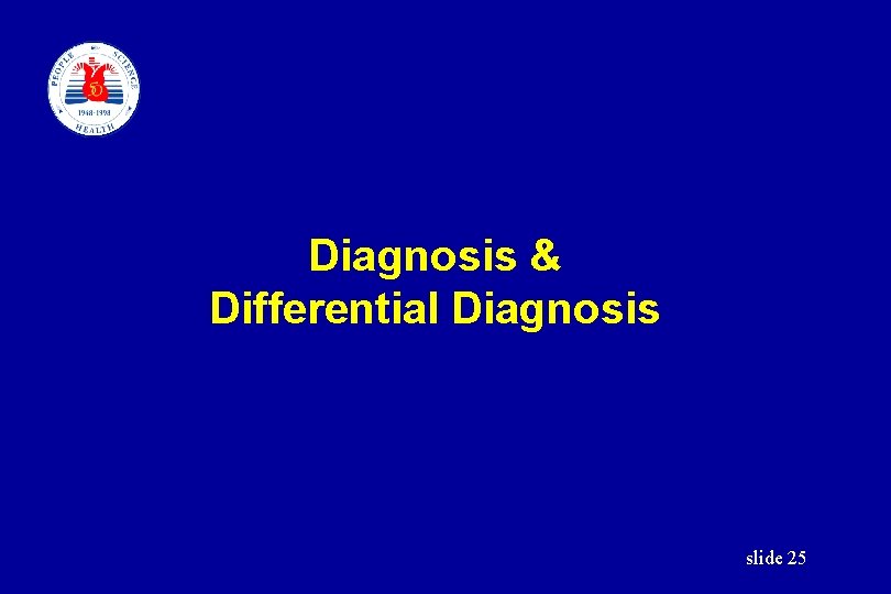 Diagnosis & Differential Diagnosis slide 25 