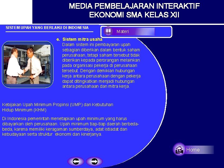 MEDIA PEMBELAJARAN INTERAKTIF EKONOMI SMA KELAS XII SISTEM UPAH YANG BERLAKU DI INDONESIA Materi