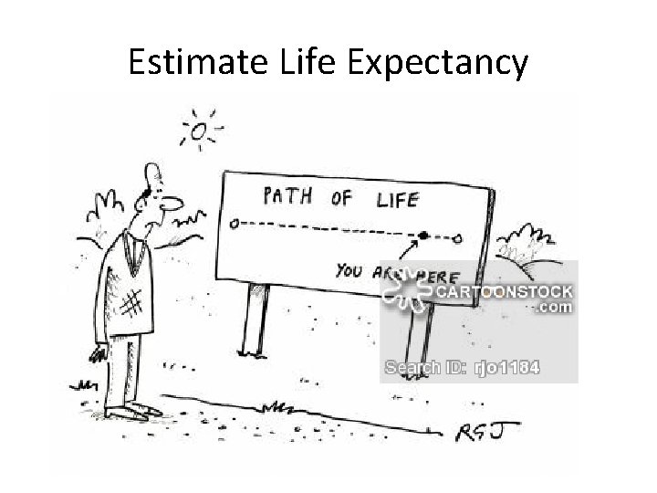 Estimate Life Expectancy 