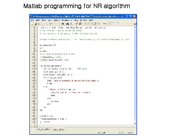 Matlab programming for NR algorithm 