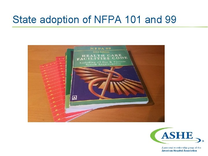 State adoption of NFPA 101 and 99 