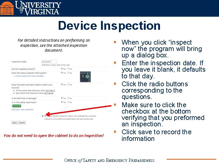 Device Inspection For detailed instructions on preforming an inspection, see the attached inspection document.