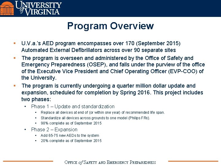 Program Overview § § § U. V. a. ’s AED program encompasses over 170