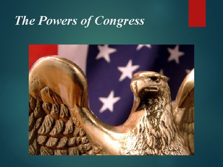 The Powers of Congress 