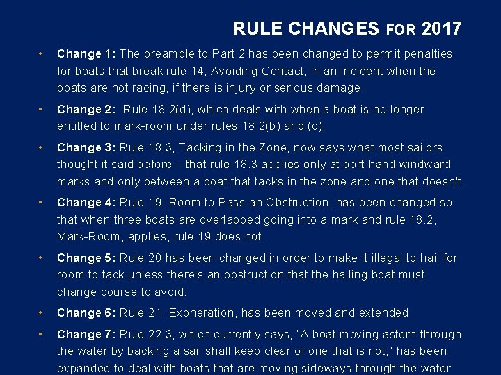 RULE CHANGES FOR 2017 • Change 1: The preamble to Part 2 has been