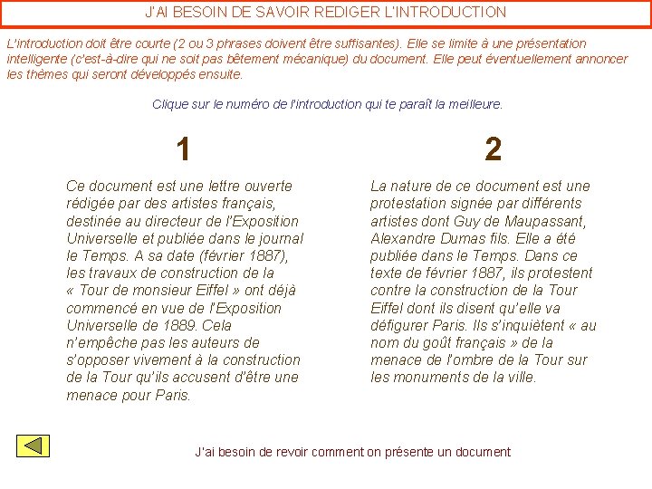 J’AI BESOIN DE SAVOIR REDIGER L’INTRODUCTION L’introduction doit être courte (2 ou 3 phrases