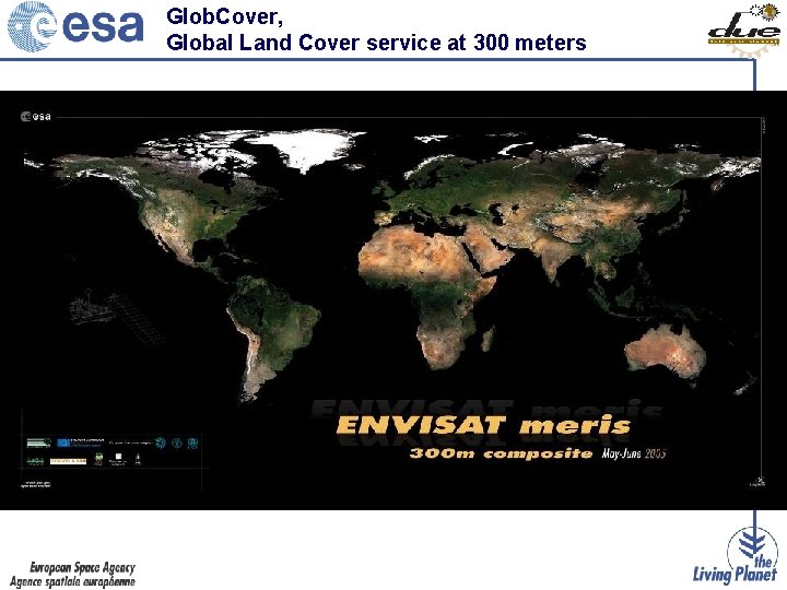 Glob. Cover, Global Land Cover service at 300 meters 