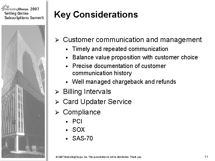 Key Considerations Ø Customer communication and management Timely and repeated communication § Balance value