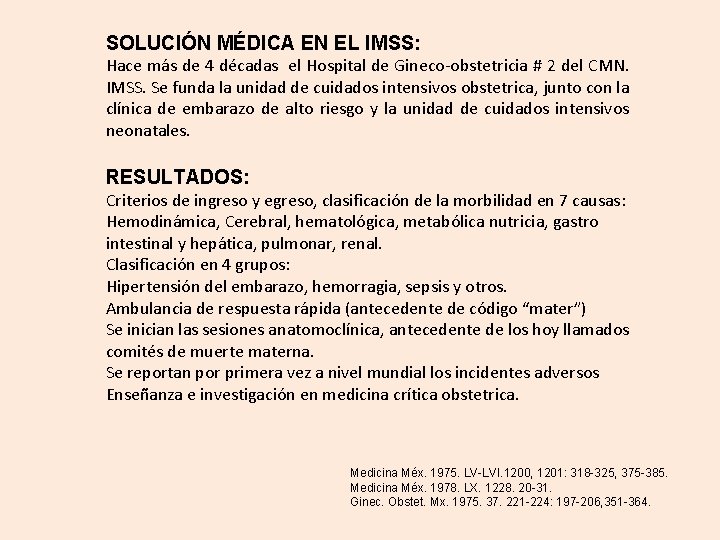 SOLUCIÓN MÉDICA EN EL IMSS: Hace más de 4 décadas el Hospital de Gineco-obstetricia