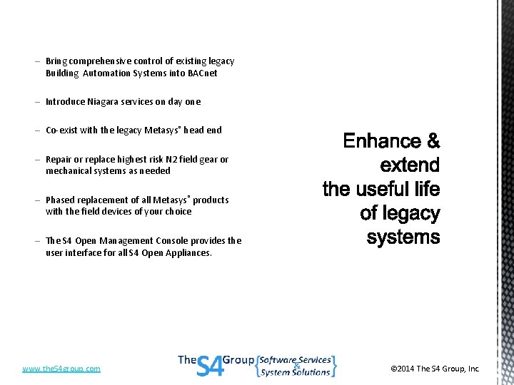 ─ Bring comprehensive control of existing legacy Building Automation Systems into BACnet ─ Introduce