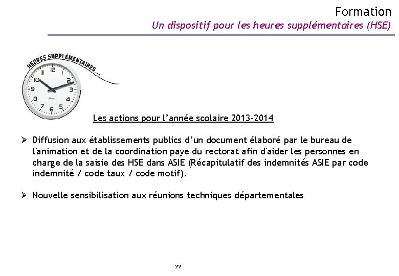 Formation Un dispositif pour les heures supplémentaires (HSE) Les actions pour l’année scolaire 2013