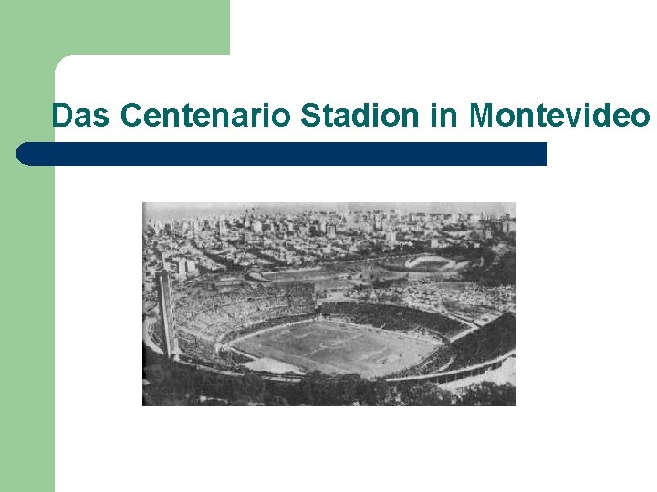 Das Centenario Stadion in Montevideo 