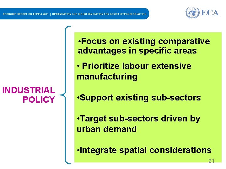 ECONOMIC REPORT ON AFRICA 2017 | URBANIZATION AND INDUSTRIALIZATION FOR AFRICA’S TRANSFORMATION ECA •