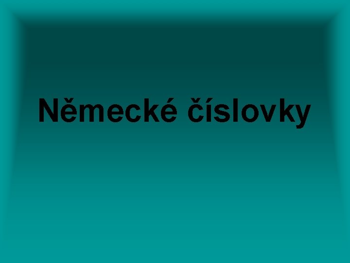 Německé číslovky 