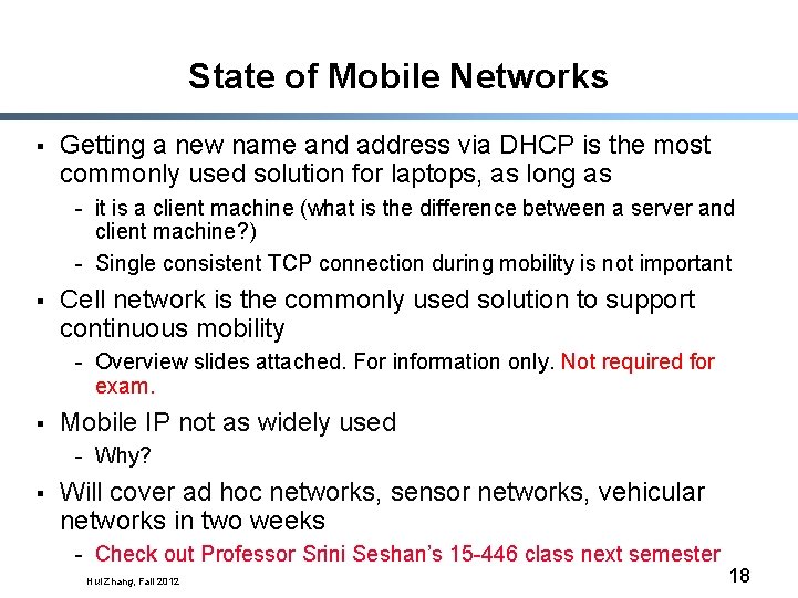 State of Mobile Networks § Getting a new name and address via DHCP is