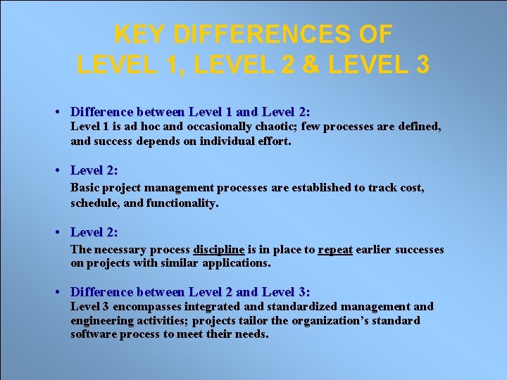 KEY DIFFERENCES OF LEVEL 1, LEVEL 2 & LEVEL 3 • Difference between Level