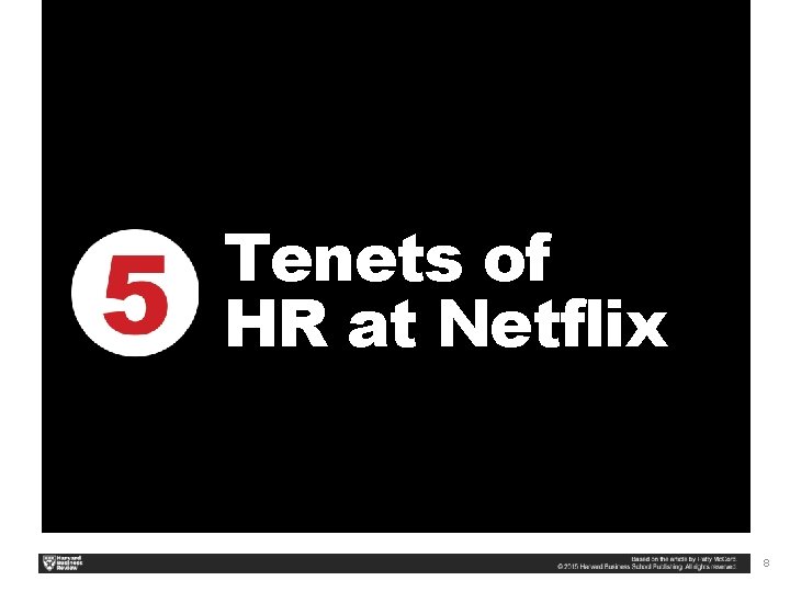 Tenets of HR at Netflix 8 