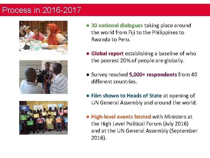 Leave No Onein Behind Partnership: What’s happened so far Process 2016 -2017 ● 30