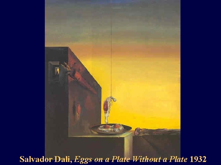 Salvador Dali, Eggs on a Plate Without a Plate 1932 