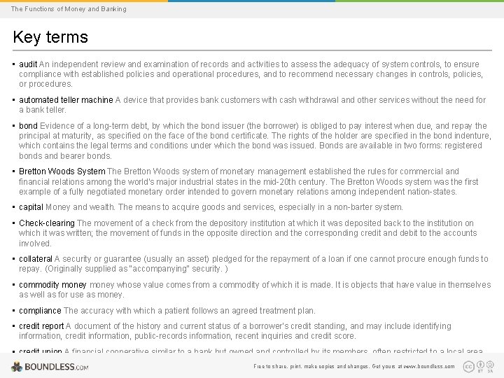 The Functions of Money and Banking Key terms • audit An independent review and