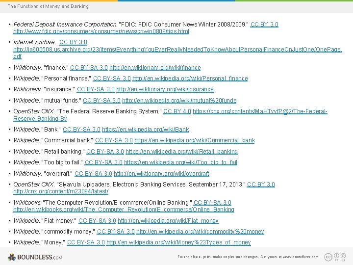 The Functions of Money and Banking • Federal Deposit Insurance Corportation. "FDIC: FDIC Consumer