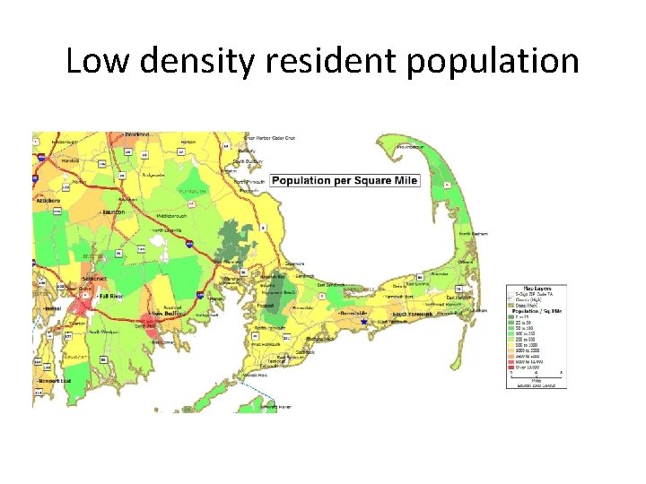 Low density resident population 