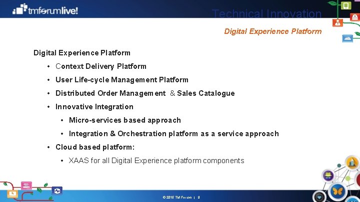 Technical Innovation Digital Experience Platform • Context Delivery Platform • User Life-cycle Management Platform