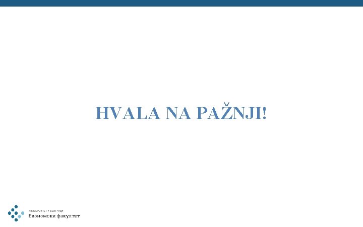 HVALA NA PAŽNJI! 