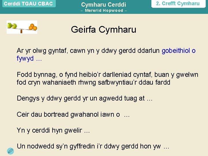 Cerddi TGAU CBAC Cymharu Cerddi 2. Crefft Cymharu – Mererid Hopwood – – Geirfa