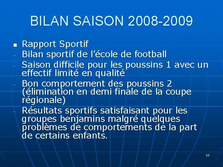 BILAN SAISON 2008 -2009 n - - Rapport Sportif Bilan sportif de l’école de