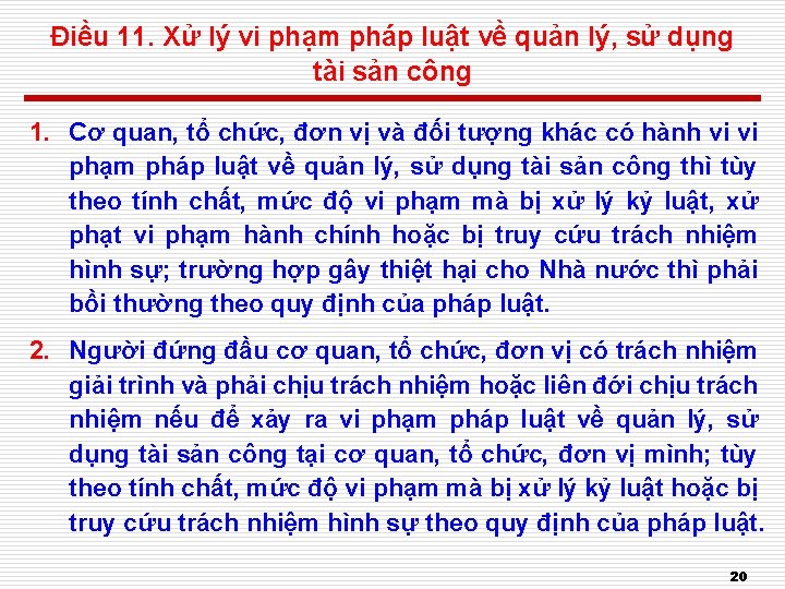 Điều 11. Xử lý vi phạm pháp luật về quản lý, sử dụng tài