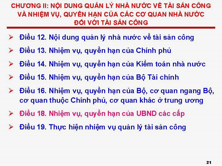 CHƯƠNG II: NỘI DUNG QUẢN LÝ NHÀ NƯỚC VỀ TÀI SẢN CÔNG VÀ NHIỆM