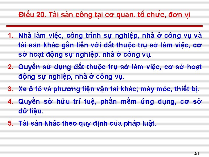 Điê u 20. Tài sản công ta i cơ quan, tô chư c, đơn