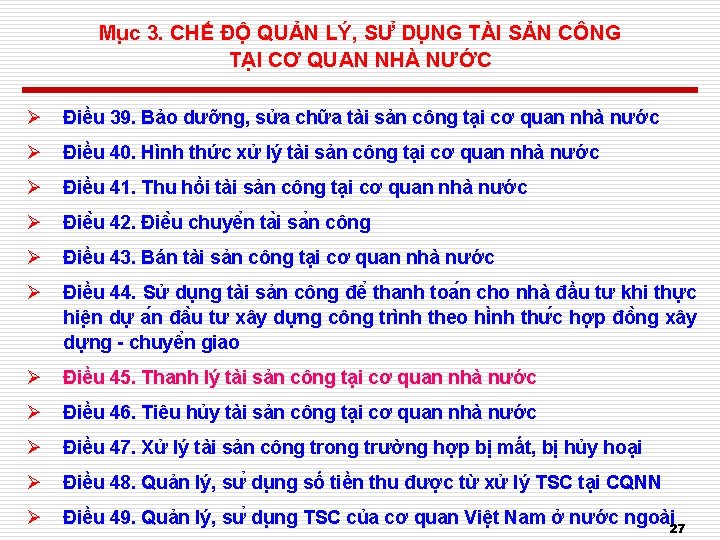 Mu c 3. CHẾ ĐỘ QUẢN LÝ, SƯ DU NG TÀI SẢN CÔNG TẠI