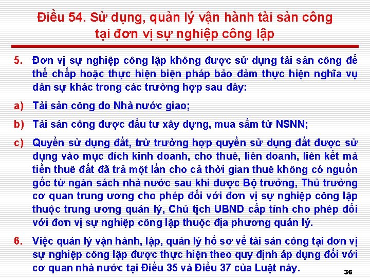 Điều 54. Sử dụng, quản lý vận hành tài sản công tại đơn vị