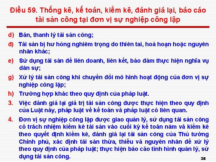 Điều 59. Thống kê, kế toán, kiểm kê, đánh giá lại, báo cáo tài