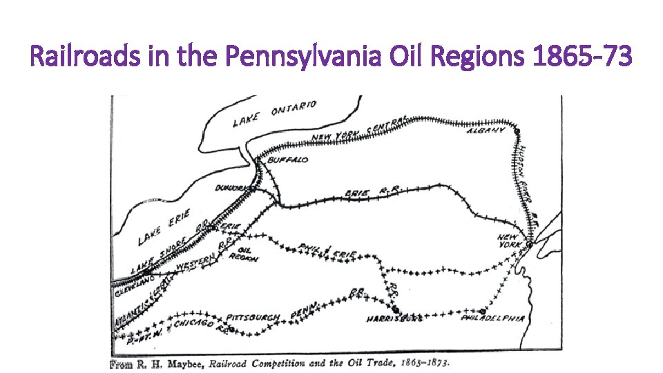 Railroads in the Pennsylvania Oil Regions 1865 -73 