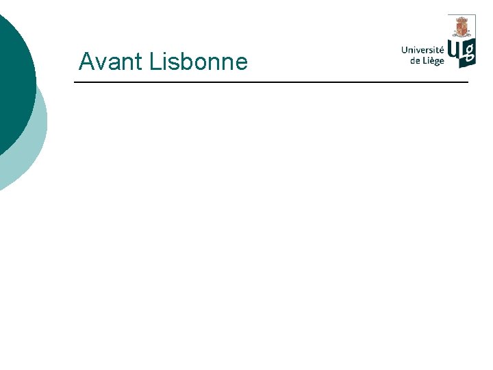 Avant Lisbonne 