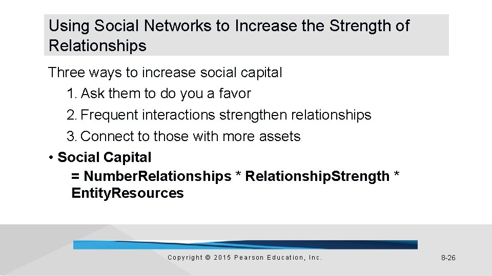 Using Social Networks to Increase the Strength of Relationships Three ways to increase social