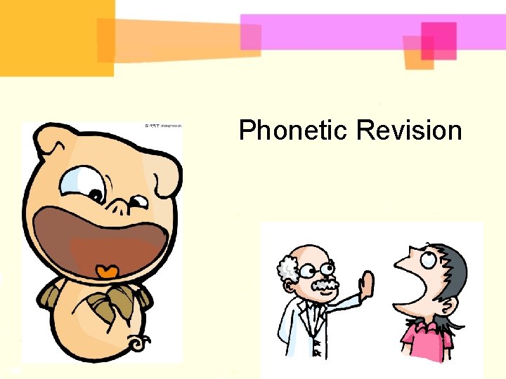 Phonetic Revision 