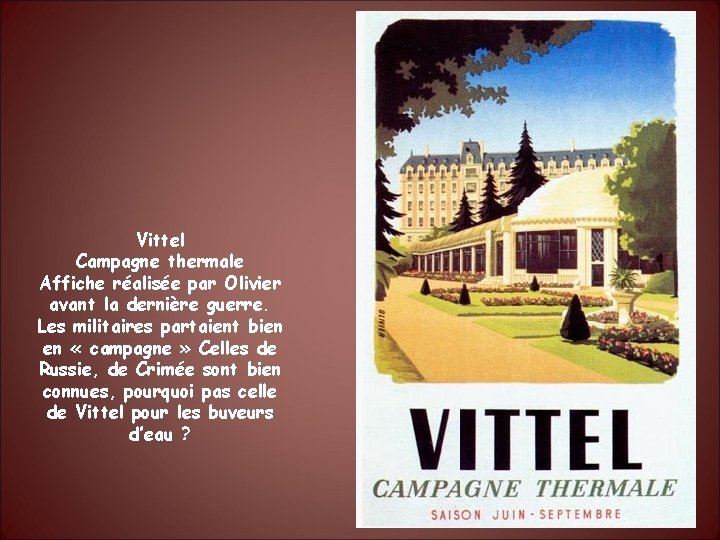 Vittel Campagne thermale Affiche réalisée par Olivier avant la dernière guerre. Les militaires partaient