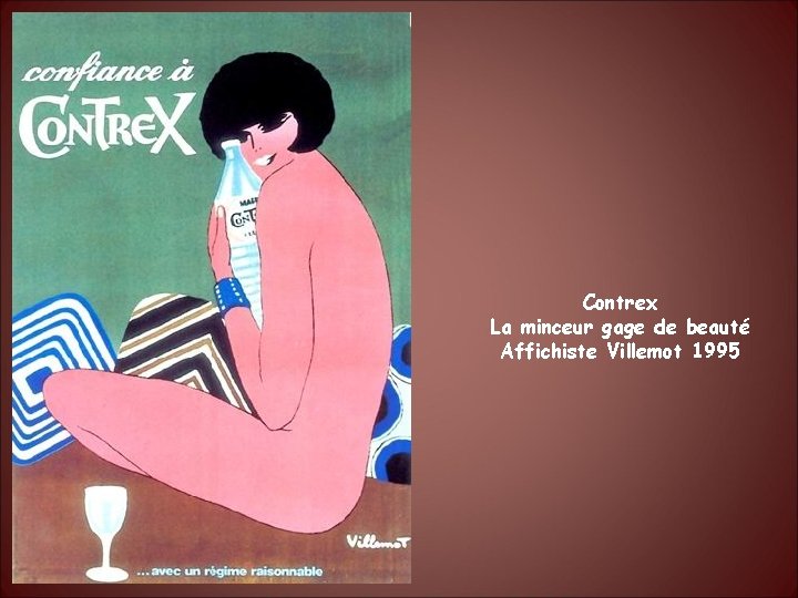 Contrex La minceur gage de beauté Affichiste Villemot 1995 