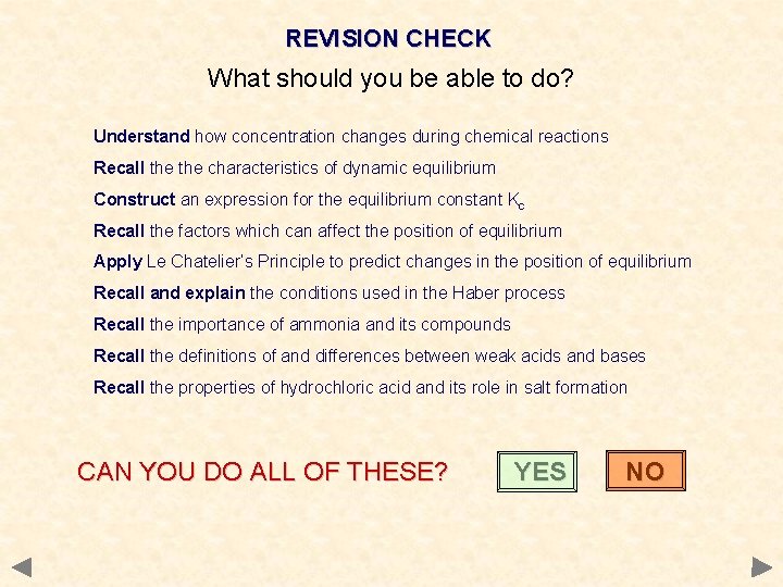 REVISION CHECK What should you be able to do? Understand how concentration changes during